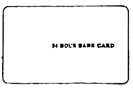 24 HOUR BANK CARD trademark