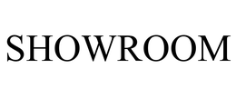SHOWROOM trademark