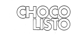 CHOCO LISTO trademark