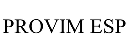 PROVIM ESP trademark