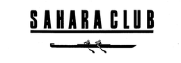 SAHARA CLUB trademark