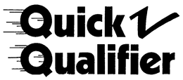 QUICK QUALIFIER trademark