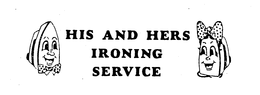 HIS AND HERS IRONING SERVICE trademark