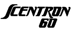 SCENTRON 60 trademark