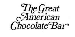 THE GREAT AMERICAN CHOCOLATE BAR trademark