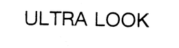 ULTRA LOOK trademark