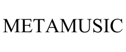 METAMUSIC trademark