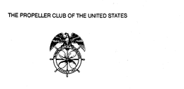 THE PROPELLER CLUB OF THE UNITED STATES FOUNDED 1927 trademark