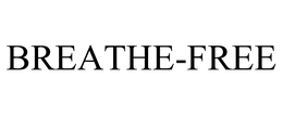 BREATHE-FREE trademark