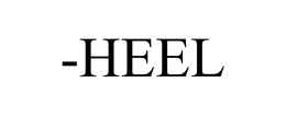 -HEEL trademark