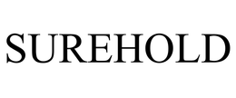 SUREHOLD trademark