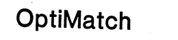 OPTIMATCH trademark