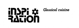 INSPIRATION CLASSICAL CUISINE trademark
