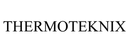 THERMOTEKNIX trademark