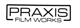PRAXIS FILM WORKS trademark