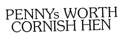 PENNYS WORTH CORNISH HEN trademark