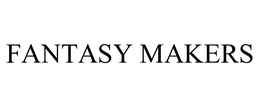 FANTASY MAKERS trademark