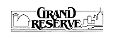 GRAND RESERVE trademark