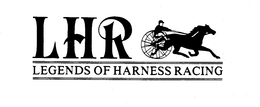 LHR LEGENDS OF HARNESS RACING trademark