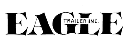 EAGLE TRAILER INC. trademark