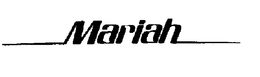 MARIAH trademark