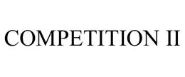 COMPETITION II trademark