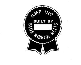GMP INC. BUILT BY BLUE RIBBON REELS trademark