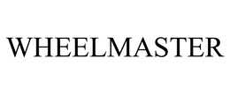 WHEELMASTER trademark