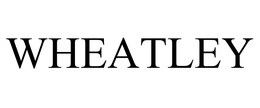 WHEATLEY trademark