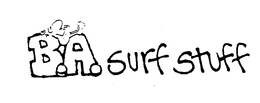B.A. SURF STUFF trademark