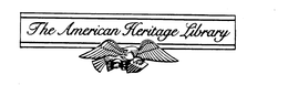 THE AMERICAN HERITAGE LIBRARY trademark