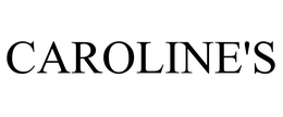 CAROLINE'S trademark