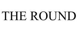 THE ROUND trademark