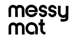 MESSY MAT trademark