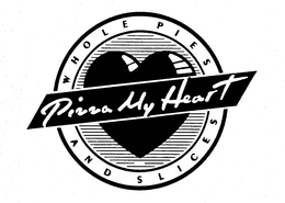 PIZZA MY HEART WHOLE PIES AND SLICES trademark