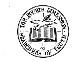 THE FOURTH DIMENSION SEARCHERS OF TRUTH SSJ trademark