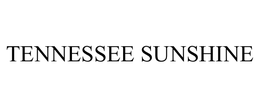 TENNESSEE SUNSHINE trademark