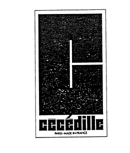 C CECEDILLE PARIS-MADE IN FRANCE trademark