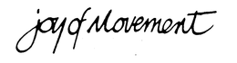 JOY OF MOVEMENT trademark