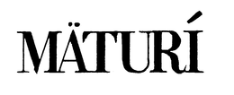 MATURI trademark