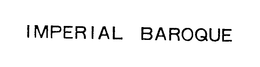 IMPERIAL BAROQUE trademark