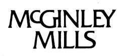 MCGINLEY MILLS trademark