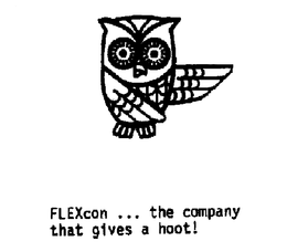 FLEXCON ... THE COMPANY THAT GIVES A HOOT ] trademark