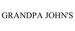 GRANDPA JOHN'S trademark
