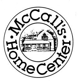 MCCALL'S HOME CENTER trademark