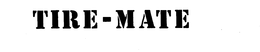 TIRE-MATE trademark