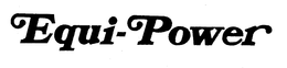EQUI-POWER trademark