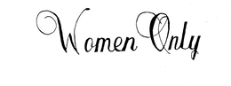 WOMEN ONLY trademark