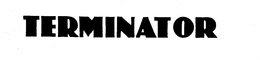 TERMINATOR trademark