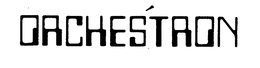 ORCHESTRON trademark